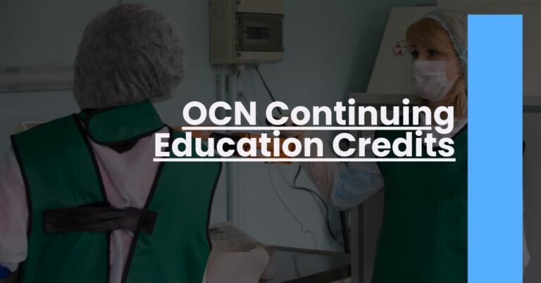 OCN Continuing Education Credits