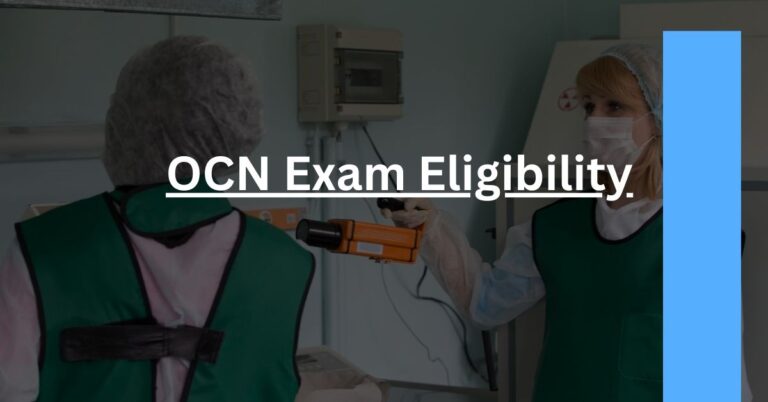 OCN Exam Eligibility