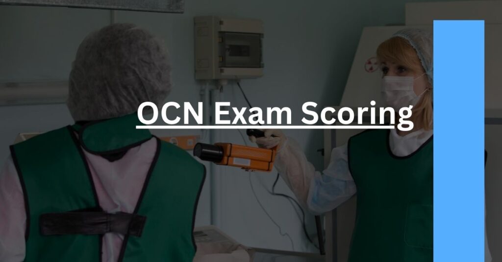 OCN Exam Scoring