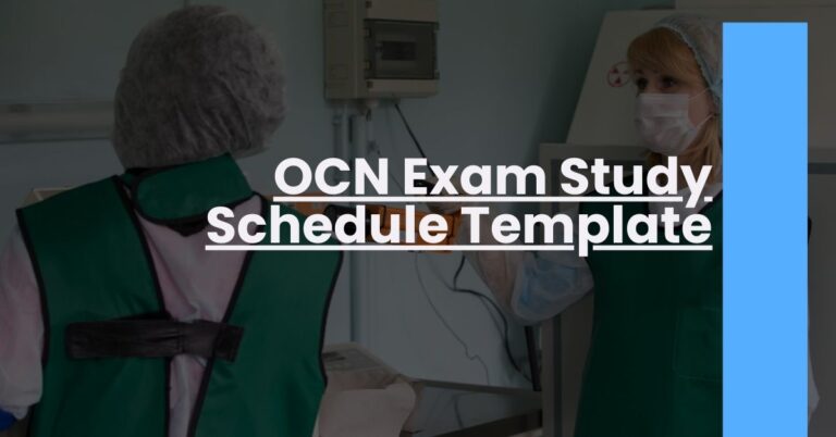 OCN Exam Study Schedule Template