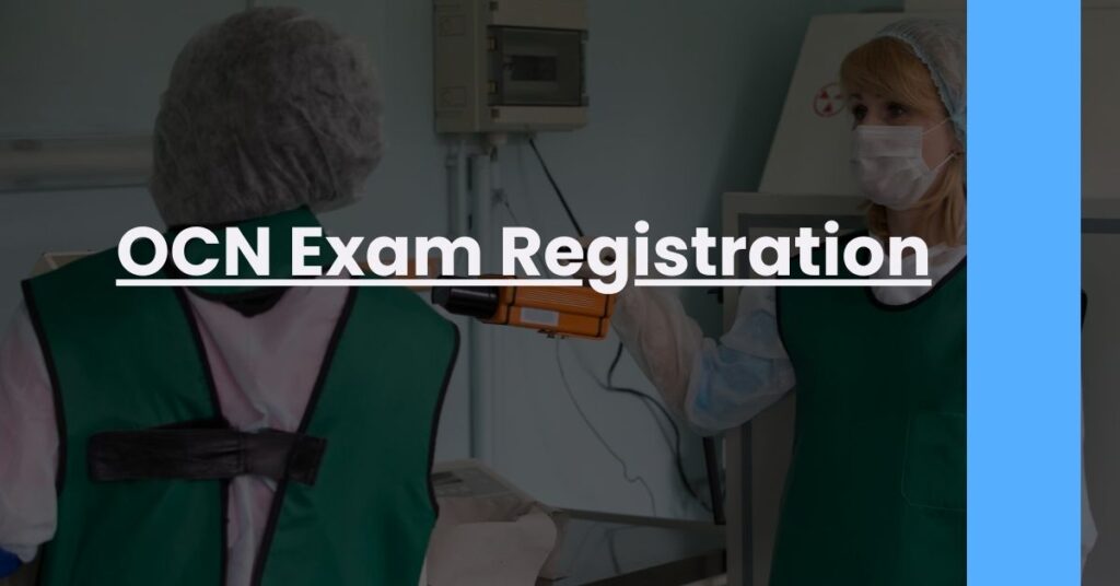 OCN Exam Registration